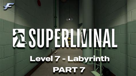 superliminal walkthrough level 7.